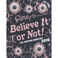thumbnail image 1 of Ripley's Believe It or Not! 2016 (Annuals) (Hardcover), 1 of 1