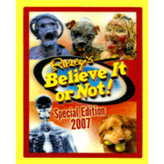 Pre-Owned Ripley's Believe It or Not! 2007 (Ripley's Believe it or Not Special Edition) Paperback