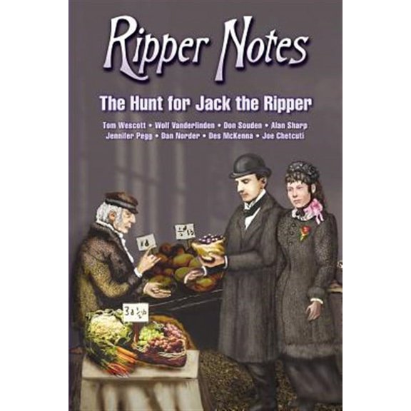 Ripper Notes: The Hunt for Jack the Ripper (Paperback)