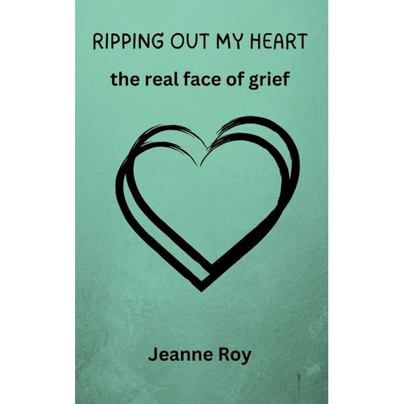 Ripping Out My Heart, (Hardcover)