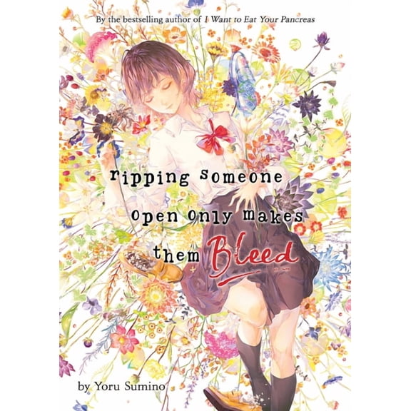 Ripping Someone Open Only Makes Them Bleed (Light Novel) (Paperback)