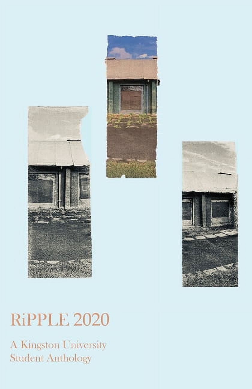 Ripple: RiPPLE 2020: A Kingston University Student Anthology (Paperback) - image 1 of 1