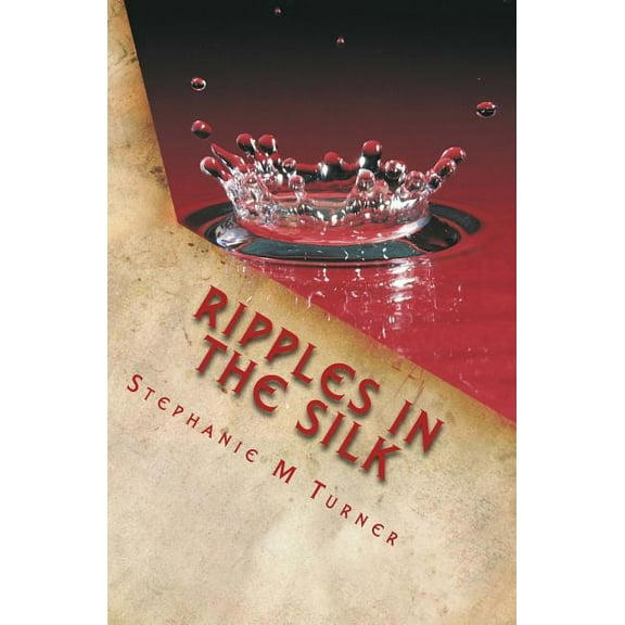 Ripples in the Silk (Paperback)