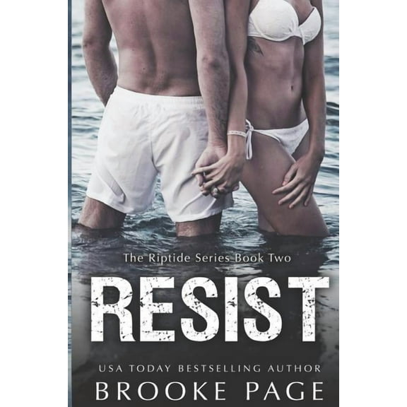 Resist 2 : The Riptide Series Paperback 1720032475 9781720032472 Brooke Page, Brooke Page