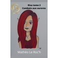 thumbnail image 1 of Risa La SÃ©rie Risa tome 2: Combats aux aurores, Book 1.2, (Paperback), 1 of 1
