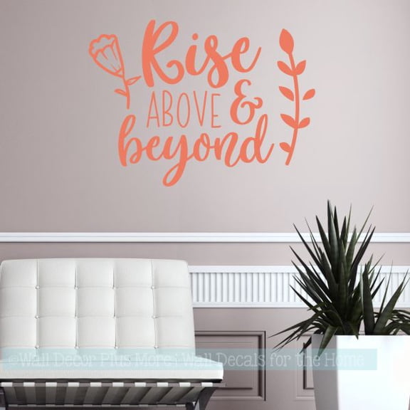 Rise Above Beyond Wall Art Decor Words Inspirational Decal Sticker Quotes 23x17-Inch Coral