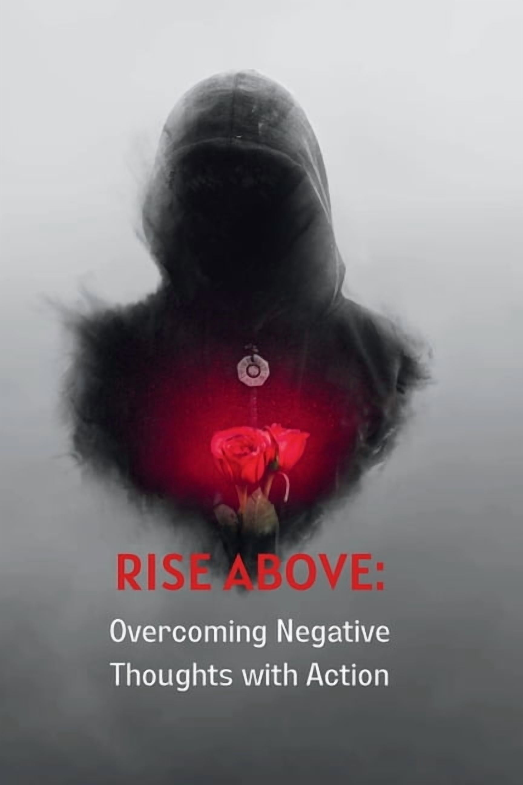 Negative Rise Rise Above: Overcoming Negative Thoughts with Action, (Paperback ...
