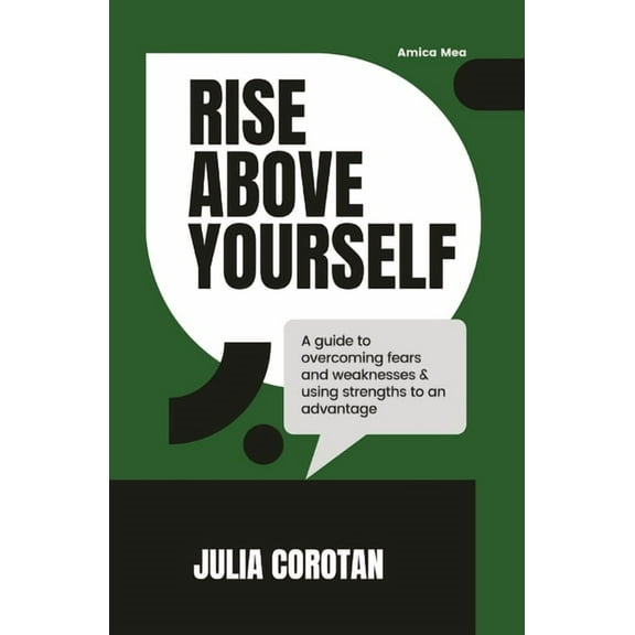 Rise Above Yourself: A guide to self growth, (Paperback)