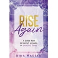 thumbnail image 1 of Rise Again: A Guide for Resilient Women in Chaotic Times, (Paperback), 1 of 1