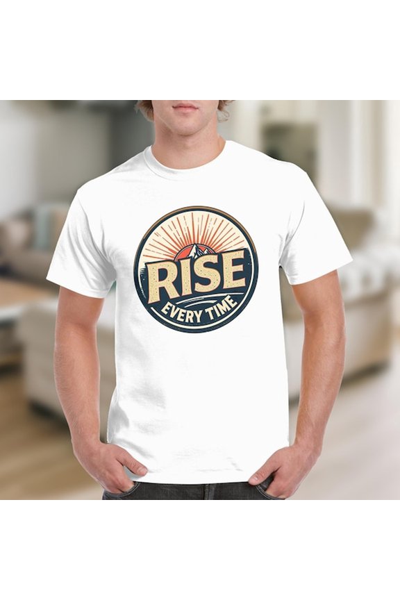 Rise Every Time T-S1Hirt, Mountain Sunrise Graphic T1EE, Vintage StY1Le