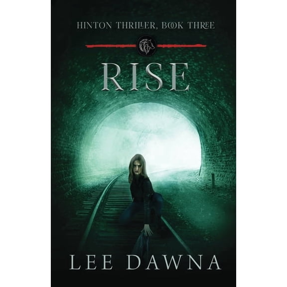 Hinton Thriller Rise: Hinton Thriller Book 3, Book 3, (Paperback)