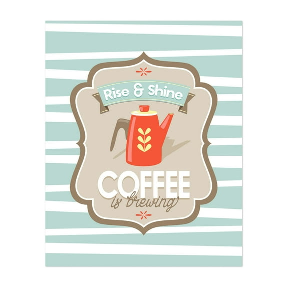 Rise & Shine Coffee is Brewing // Typography // Seafoam Blue-Green, Khaki Brown, Red, Yellow, White // Kitchen Decor // V2 - Digital Art Coffee Kitchen Decor Unframed Wall Art Print 20 x 24 inches