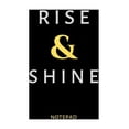 thumbnail image 1 of Rise & Shine Notepad (Paperback), 1 of 1