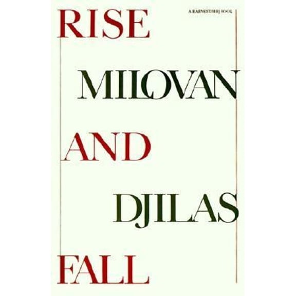 Pre-Owned Rise and Fall (Paperback) 0156767082 9780156767088