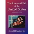 thumbnail image 1 of The Rise and Fall of the United States (Paperback), 1 of 1