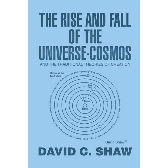 The Rise and Fall of the Universe-Cosmos (Paperback)