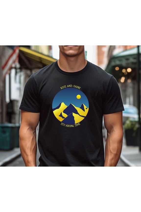Rise and Shine, It's Hiking Time Tee - Morning Trail Motivation