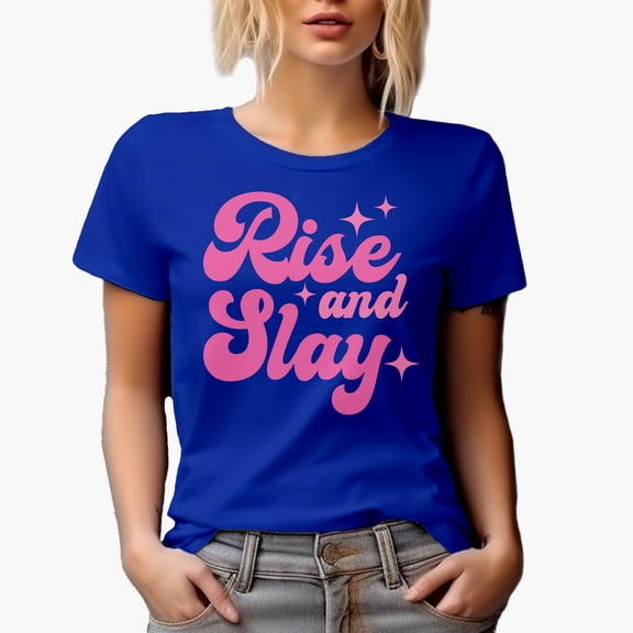 Rise and Slay, Pink Text Girl Quote Art Merch Gift, Royal Blue T-Shirt, Large