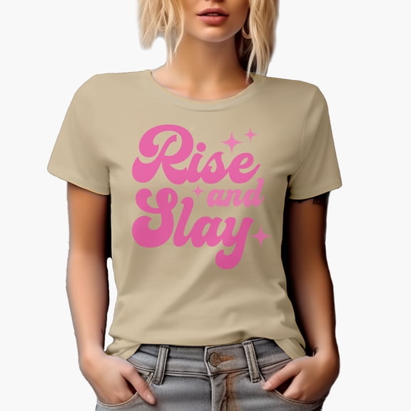 Rise and Slay, Pink Text Girl Quote Merch Gift, Tan T-Shirt, Medium
