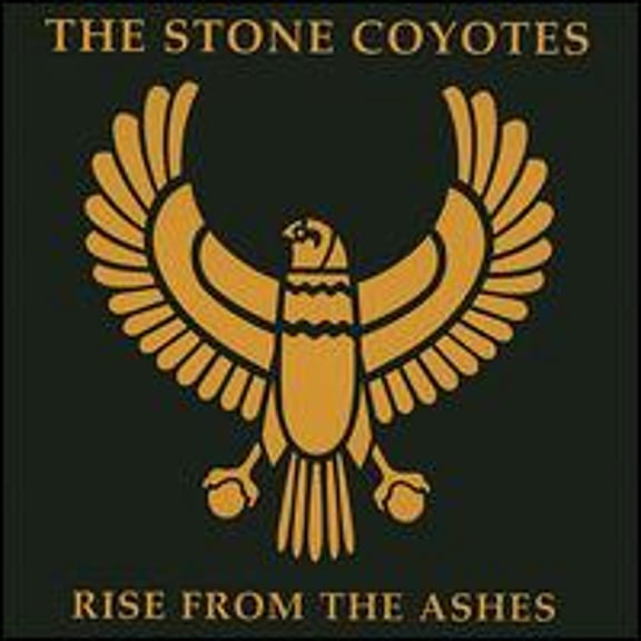 Pre-Owned Rise from the Ashes (CD 0641487157728) by The Stone Coyotes