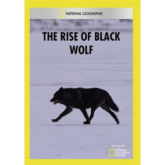 Rise of Black Wolf (DVD), National Geographic, Documentary