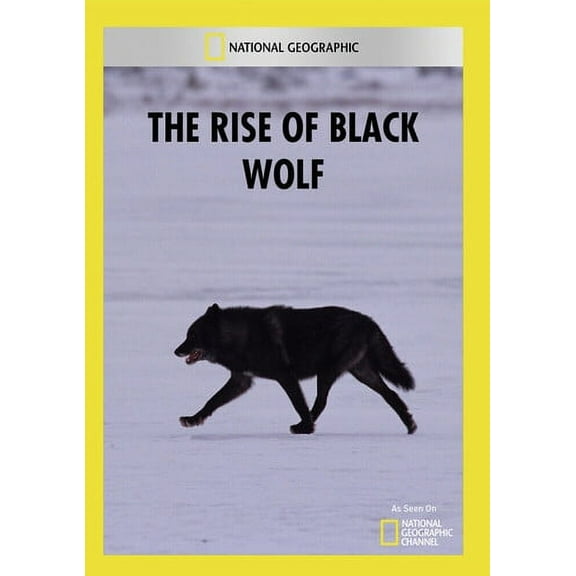 Rise of Black Wolf (DVD), National Geographic, Documentary