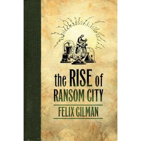 Pre-Owned Rise of Ransom City (Paperback) 0765329417 9780765329417