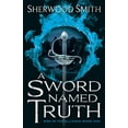 thumbnail image 1 of Rise of the Alliance A Sword Named Truth: Rise of the Alliance Book One, Book 1, (Paperback), 1 of 1