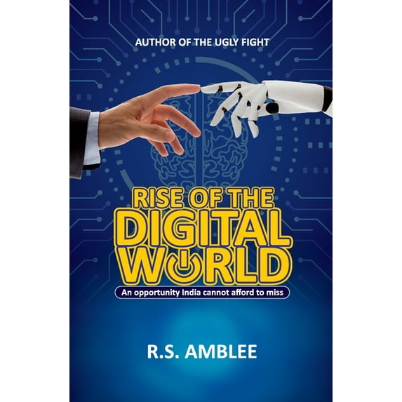 Rise of the Digital World: An opportunity India cannot afford to miss
