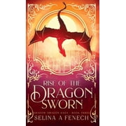 Rise of the Dragon Sworn, Hardcover