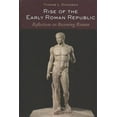 thumbnail image 1 of Rise of the Early Roman Republic: Reflections on Becoming Roman (Hardcover), 1 of 1