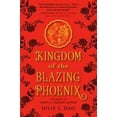 thumbnail image 1 of Pre-Owned Kingdom of the Blazing Phoenix (Paperback) 1524738344 9781524738341, 1 of 1