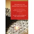 thumbnail image 1 of Rise of the Infrastructure State: How Us-China Rivalry Shapes Politics and Place Worldwide, (Paperback), 1 of 1