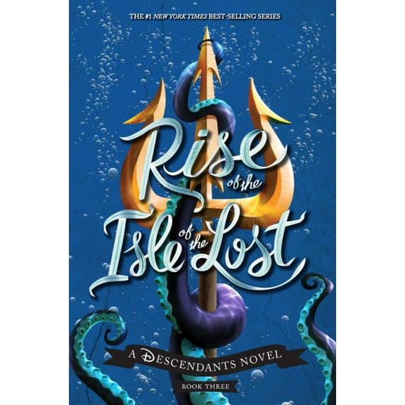 Rise of the Isle of the Lost-A Descendants Novel: A Descendants Novel (Hardcover)