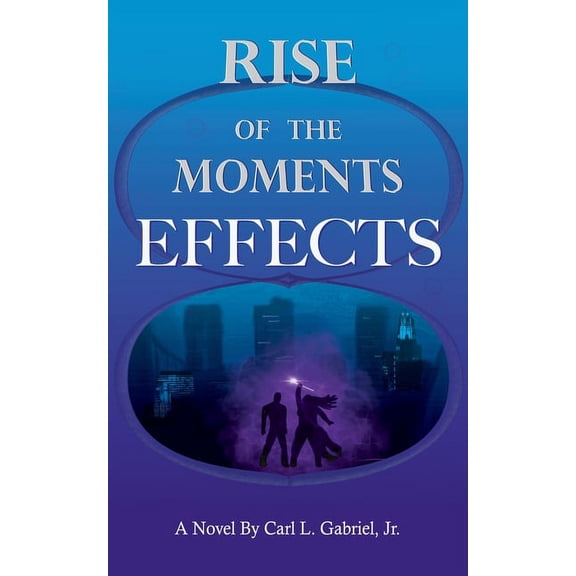 Rise of the Moments: Effects, (Paperback)