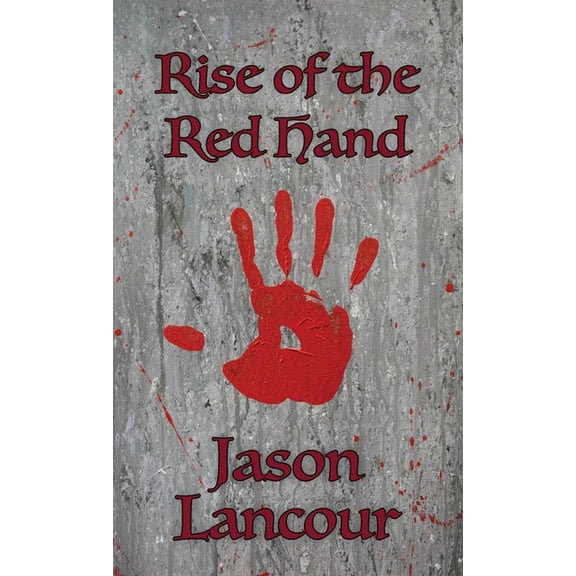 Rise of the Red Hand, (Paperback)