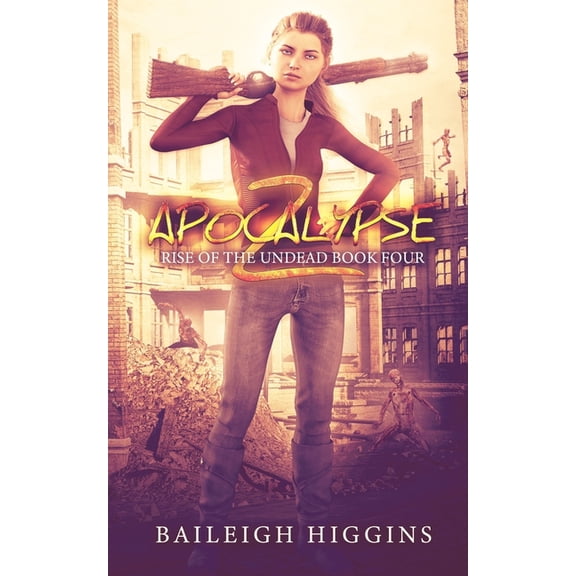 Rise of the Undead: Apocalypse Z: Book 4 (Paperback)