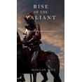 thumbnail image 1 of Rise of the Valiant (Kings and Sorcerers--Book 2) (Hardcover), 1 of 1
