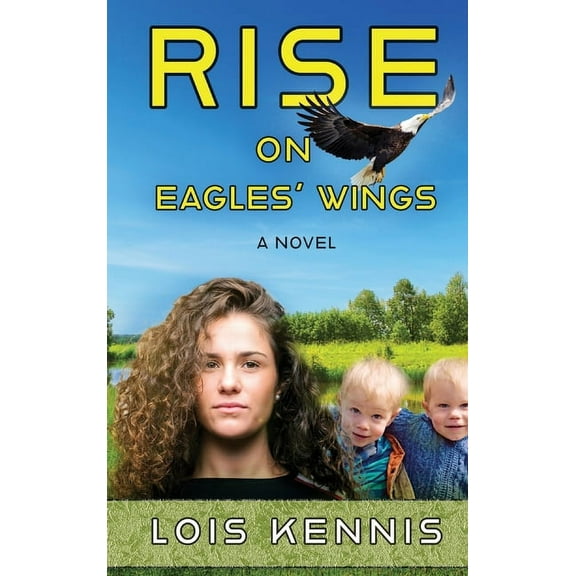 Rise on Eagles' Wings, (Hardcover)