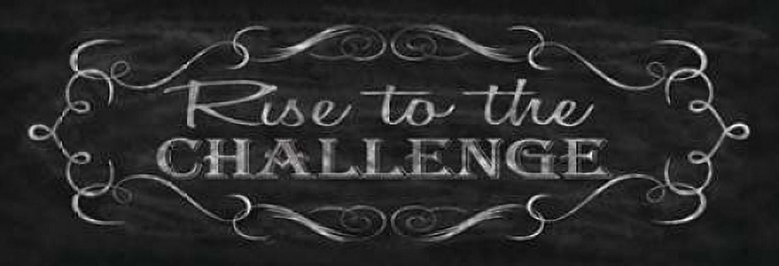 Rise to the Challenge Canvas Art - N Harbick (12 x 36)