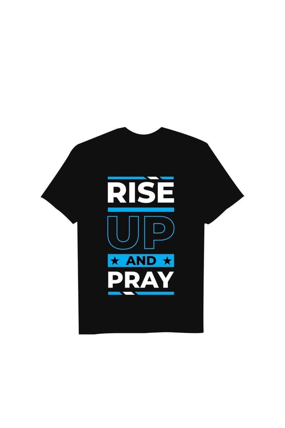 Rise up and Pray cH1Ristian Jesus faith S1Hirt design eps