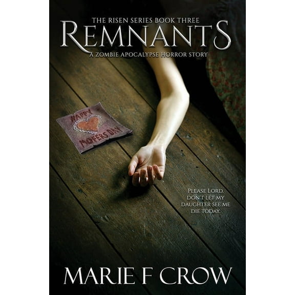 Risen Remnants, Book 3, (Paperback)
