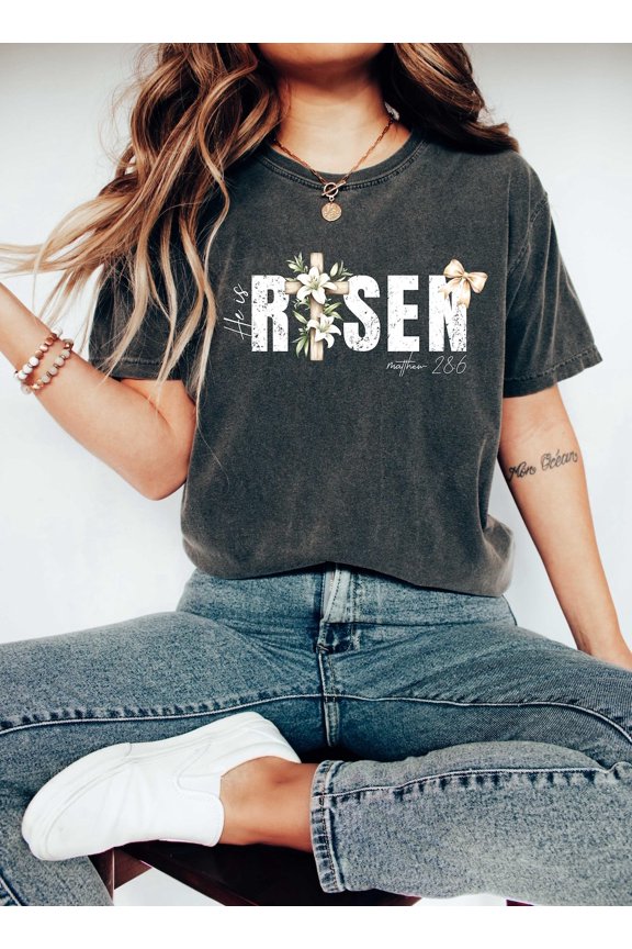 He Is Risen Shirt, Risen Easter Shirt, Christian Easter Outfit, Bible Verse Tee, Gift For Christian, Jesus T-Shirt, Christian Apparel, Faith Cross All Size S-5Xl