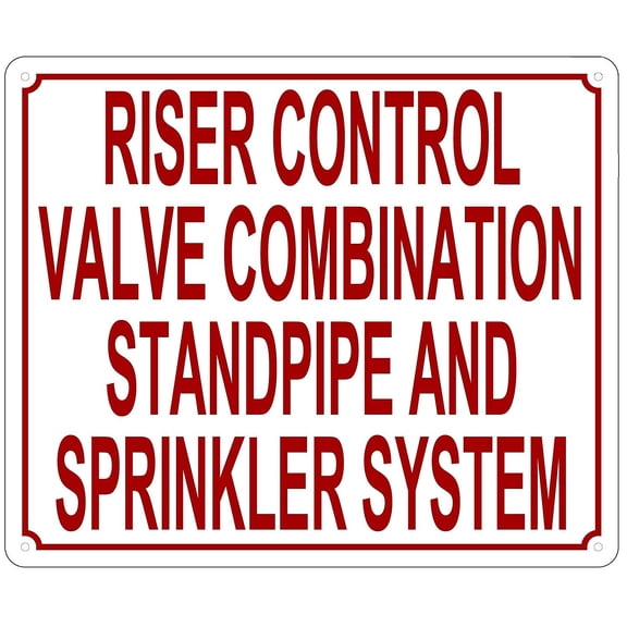 Riser Control Valve Combination Standpipe And Sprinkler System, Aluminum Sign, 10" x 12"