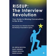 Riseup The Interview Revolution Your Guide to Winning Conversations in the AI Era, Paperback