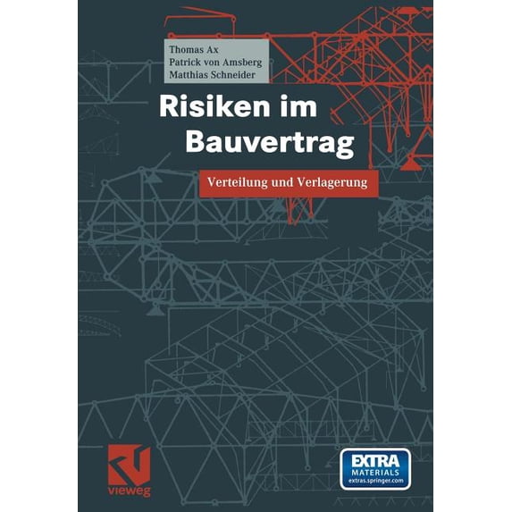 Risiken Im Bauvertrag: Verteilung Und Verlagerung, (Paperback)