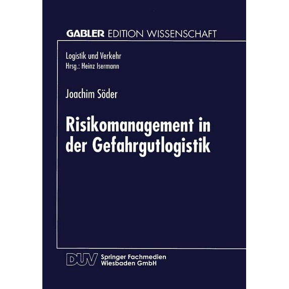 Risikomanagement in Der Gefahrgutlogistik, (Paperback)