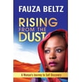 thumbnail image 1 of Rising From The Dust: A Woman's Journey to Self Discovery, (Paperback), 1 of 1