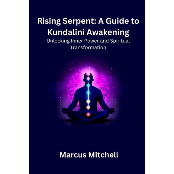 Rising Serpent: A Guide to Kundalini Awa Rising Serpent: Unlocking Inner Power and Spiritual transformation, Book 1, (Paperback)
