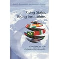 thumbnail image 1 of Rising States, Rising Institutions: Challenges for Global Governance, (Paperback), 1 of 1
